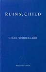 Ruins, Child - Giada Scodellaro - 9781804272114