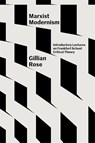 Marxist Modernism - Gillian Rose - 9781804290118