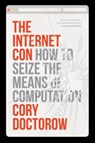 The Internet Con - Cory Doctorow - 9781804292143