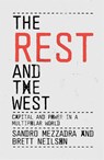 The Rest and the West - Sandro Mezzadra ; Brett Neilson - 9781804296059