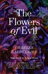 The Flowers of Evil - Charles Baudelaire - 9781804296608