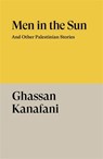 Men in the Sun - Ghassan Kanafani - 9781804298589