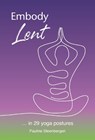 Embody Lent - Pauline Steenbergen - 9781804323212