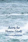 Across the Narrow Straits - Rosemary Power - 9781804323991