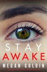Stay Awake - Megan Goldin - 9781804360057