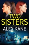 Two Sisters - Alex Kane - 9781804360415
