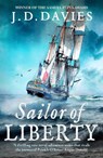 Sailor of Liberty - J. D. Davies - 9781804360873