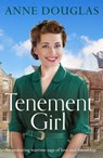 Tenement Girl - Anne Douglas - 9781804361238