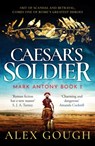 Caesar's Soldier - Alex Gough - 9781804362075