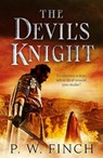 The Devil's Knight - P. W. Finch - 9781804362211