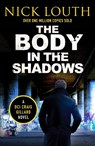 The Body in the Shadows - Nick Louth - 9781804363010