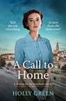 A Call to Home - Holly Green - 9781804364246