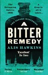 A Bitter Remedy - Alis Hawkins - 9781804364543