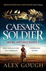 Caesar's Soldier - Alex Gough - 9781804365762