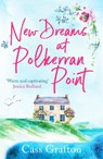 New Dreams at Polkerran Point - Cass Grafton - 9781804365991