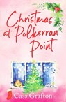 Christmas at Polkerran Point - Cass Grafton - 9781804366035