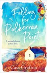 Falling for Polkerran Point - Cass Grafton - 9781804366097