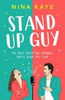 Stand Up Guy - Nina Kaye - 9781804366332
