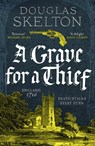 A Grave for a Thief - Douglas Skelton - 9781804367155