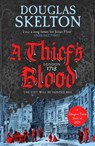 A Thief's Blood - Douglas Skelton - 9781804367384