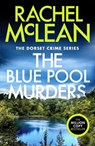 The Blue Pool Murders - Rachel McLean - 9781804367667