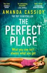 The Perfect Place - Amanda Cassidy - 9781804368091