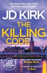 The Killing Code - JD Kirk - 9781804368176