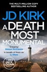 A Death Most Monumental - JD Kirk - 9781804368220