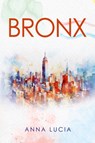 Bronx - Anna Lucia - 9781804397695