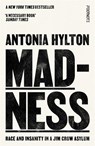 Madness - Antonia Hylton - 9781804441886