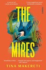 The Mires - Tina Robyn Makereti Dahlberg - 9781804441909
