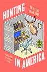 Hunting in America - Tehila Hakimi - 9781804442531