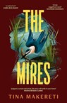 The mires - tina makereti - 9781804442760
