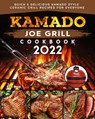 Kamado Joe Grill Cookbook - Carl E. Duca - 9781804461013