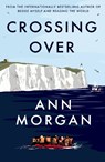 Crossing Over - Ann Morgan - 9781804470220