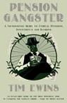 Pension Gangster - Tim Ewins - 9781804471432