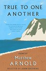 True to One Another - Matthew Arnold - 9781804471449