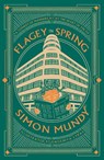 Flagey in Spring - Simon Mundy - 9781804472071