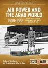 Air Power and the Arab World 1909-1955 - Dr David Nicolle ; Gabr Ali Gabr - 9781804512302