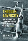 Through Adversity - Ben Kite - 9781804513835