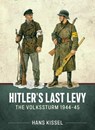 Hitler's Last Levy - Hans Kissel - 9781804516072