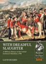 With Dreadful Slaughter - Gavin Hughes - 9781804516744