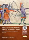 The English Longbow - Investigating a myth Volume 1 - Jonathan Davies - 9781804517116