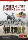 Japanese Military Uniforms 1930-1945 - Ritta Nakanishi - 9781804517741