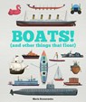 Boats!: And Other Things That Float - Bryony Davies - 9781804536643