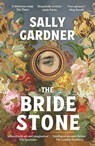 The Bride Stone - Sally Gardner - 9781804541852