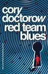 Red Team Blues - DOCTOROW,  Cory - 9781804547755