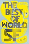 The Best of World SF - Lavie Tidhar - 9781804548059