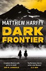 Dark Frontier - Matthew Harffy - 9781804548615