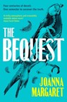The Bequest - Joanna Margaret - 9781804548967